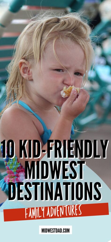 kid-friendly midwest destinations